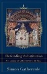Craig Evans, Simon Gathercole, Simon (University of Cambridge) Gathercole, Simon/ Evans Gathercole, Lee Mcdonald, Craig Evans... - Defending Substitution