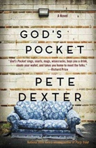 Pete Dexter - God's Pocket