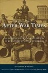 T Thomas Fortune, T. Thomas Fortune, T. Thomas/ Weinfeld Fortune, Daniel R Weinfeld, Daniel R. Weinfeld, Daniel Robert Weinfeld - After War Times