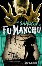 Sax Rohmer - Fu-Manchu: The Shadow of Fu-Manchu