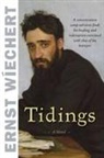 Ernst Wiechert - Tidings
