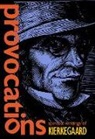 Soren Kierkegaard, Søren Kierkegaard, Sren Kierkegaard, Charles E. Moore - Provocations