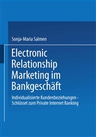 Sonja-Maria Salmen, Diete Bartmann, Dieter Bartmann - Electronic Relationship Marketing im Bankgeschäft