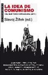 Slavoj Zizek - La idea de comunismo : The New York Conference, 2011