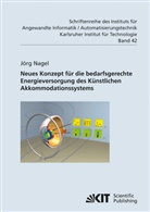 Jörg Nagel - Neues Konzept für die bedarfsgerechte Energieversorgung des Künstlichen Akkommodationssystems