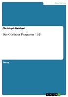 Christoph Deichert - Das Görlitzer Programm 1921