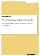 Ingolf Pernice - Private Geldanlage am Immobilienmarkt