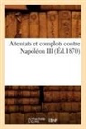 Sans Auteur, Collectif, Sans Auteur, XXX, Hachette Livre - Attentats et complots contre