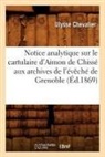 Ulysse Chevalier, Chevalier u, CHEVALIER ULYSSE, Ulysse - Notice analytique sur le