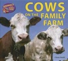 Chana Stiefel - Cows on the Family Farm
