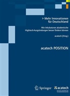 acatech - Deutsche Akademie der Technikwissenschaften, Diete Spath, Dieter Spath - Mehr Innovationen für Deutschland