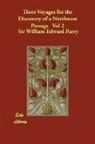 Sir William Edward Parry, William Edward Parry - 3 voyages for the discovery of a