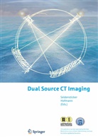 Lars K. Hofmann, K Hofmann, K Hofmann, Pete R Seidensticker, Peter R Seidensticker, Peter R. Seidensticker - Dual Source CT Imaging