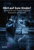 Ursula Hensel - Streitschrift zum Thema Sorgerecht, Elternrecht, Kinderrecht
