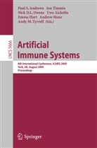 Uwe Aickelin, Paul S. Andrews, Nick D L Owens et al, Emma Hart, Andrew Hone, Nick D. L. Owens... - Artificial Immune Systems