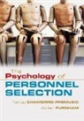 Tomas Chamorro-Premuzic, Tomas (Goldsmiths Chamorro-Premuzic, Tomas Furnham Chamorro-Premuzic, Adrian Furnham, Adrian (University College London) Furnham, Adrian F. Furnham - Psychology of Personnel Selection