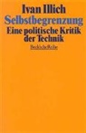 Ivan Illich - Selbstbegrenzung