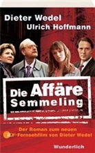 Ulrich Hoffmann, Dieter Wedel - Die Affäre Semmeling