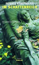 Renate Kampmann - Im Schattenreich