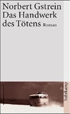 Norbert Gstrein - Das Handwerk des Tötens
