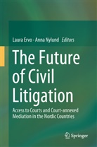 Laur Ervo, Laura Ervo, Nylund, Nylund, Anna Nylund - The Future of Civil Litigation