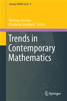 Vincenz Ancona, Vincenzo Ancona, Strickland, Strickland, Elisabetta Strickland - Trends in Contemporary Mathematics