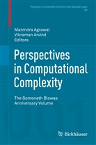 Manindr Agrawal, Manindra Agrawal, Arvind, Arvind, Vikraman Arvind - Perspectives in Computational Complexity