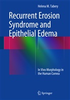 Helena M Tabery, Helena M. Tabery - Recurrent Erosion Syndrome and Epithelial Edema