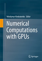 Volodymy Kindratenko, Volodymyr Kindratenko - Numerical Computations with GPUs