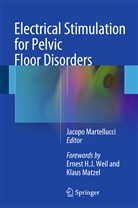 Jacop Martellucci, Jacopo Martellucci - Electrical Stimulation for Pelvic Floor Disorders