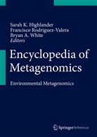 Bryan A White, Sarah K. Highlander, Francisc Rodriguez-Valera, Francisco Rodriguez-Valera, Bryan A White, Bryan A. White - Encyclopedia of Metagenomics