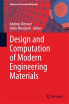 Altenbach, Altenbach, Holm Altenbach, Andrea Öchsner, Andreas Öchsner - Design and Computation of Modern Engineering Materials