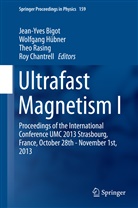 Jean-Yves Bigot, Roy Chantrell, Wolfgan Hübner, Wolfgang Hübner, Theo Rasing, Theo Rasing et al - Ultrafast Magnetism I