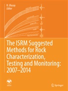 Ulusay, R Ulusay, R. Ulusay - The ISRM Suggested Methods for Rock Characterization, Testing and Monitoring: 2007-2014