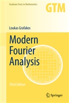 Loukas Grafakos - Modern Fourier Analysis