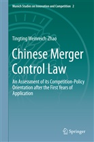 Tingting Weinreich-Zhao - Chinese Merger Control Law