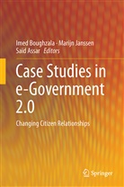 Saïd Assar, Imed Boughzala, Marij Janssen, Marijn Janssen - Case Studies in e-Government 2.0