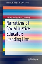 Shirley Mthethwa-Sommers - Narratives of Social Justice Educators