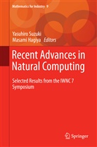 Hagiya, Hagiya, Masami Hagiya, Yasuhir Suzuki, Yasuhiro Suzuki - Recent Advances in Natural Computing