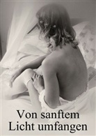 Gerald Fiance, Kircher - Von sanftem Licht umfangen - Schönheit und Erotik (Posterbuch DIN A3 hoch)