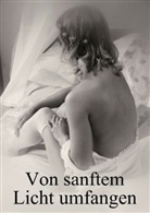 Gerald Fiance, Kircher - Von sanftem Licht umfangen - Schönheit und Erotik (Posterbuch DIN A4 hoch)