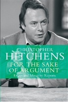 Christopher Hitchens - For the Sake of Argument