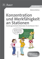 Melanie Bettner - Konzentration und Merkfähigkeit an Stationen