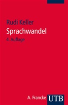 Rudi Keller, Rudi (Prof. Dr.) Keller - Sprachwandel