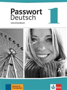 Anneliese Ghahraman-Beck, Pavin Ghahraman-Beck, Nicol Zeisig - Passwort Deutsch, 5 Bde. - 1: Passwort Deutsch 1 : Lehrerhandbuch : A1