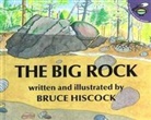 Bruce Hiscock, Bruce Hiscock - The Big Rock