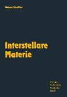Helmut Scheffler - Interstellare Materie