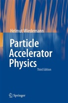 Helmut Wiedemann - Particle Accelerator Physics