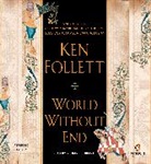 Ken Follett, Richard E. Grant - World without End (Hörbuch)