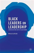 P Leffler, P. Leffler, Phyllis Leffler - Black Leaders on Leadership